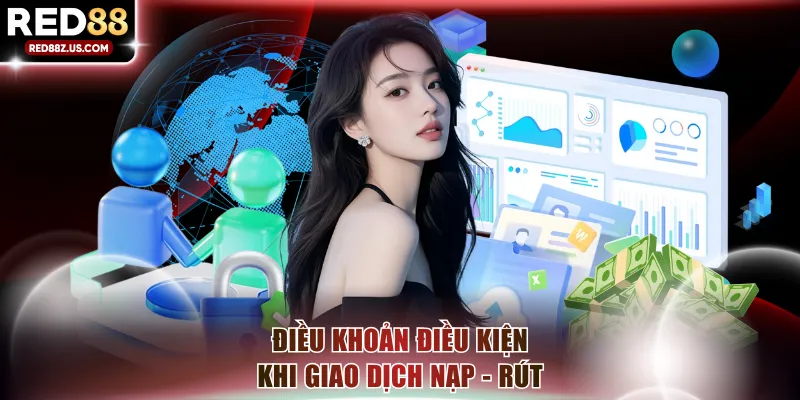 Điều khoản điều kiện dành cho hội viên thi giao dịch nạp - rút