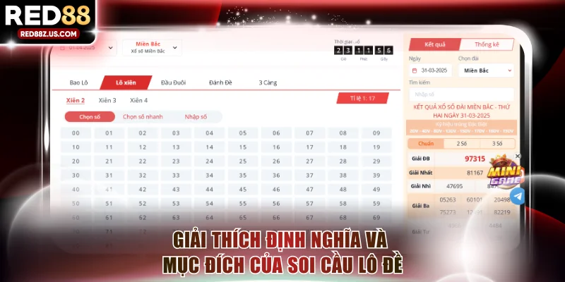 Giải thích định nghĩa và mục đích của soi cầu lô đề